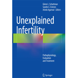 Unexplained Infertility; Pathophysiology, Evaluati